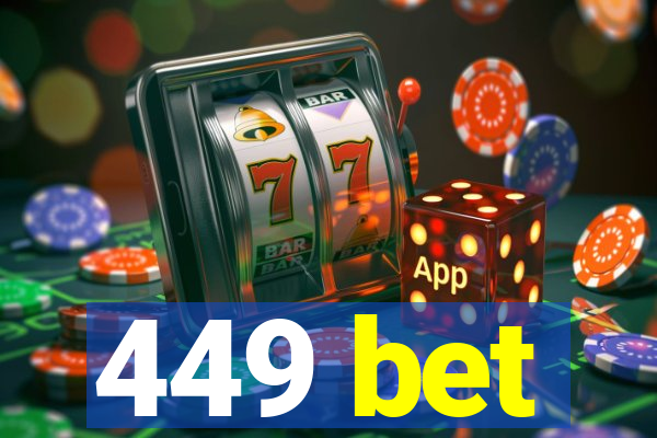 449 bet